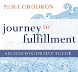 Journey to fulfillment. Six Keys for Opening to Life cover image