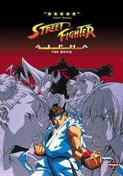 Street fighter alpha : the movie cover image