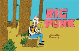 Cover image for Big Punk