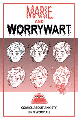 Cover image for Marie and Worrywart: Comics About Anxiety