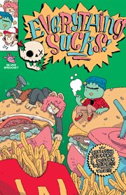 Everything sucks. Issue 1 cover image