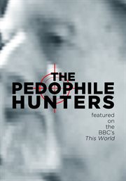 The Pedophile Hunters cover image