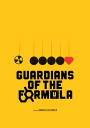 Guardians of the Formula