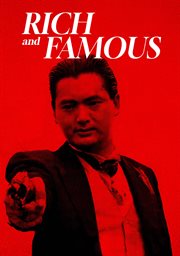 Rich &amp; Famous