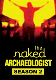 The Naked Archaeologist - Season 2