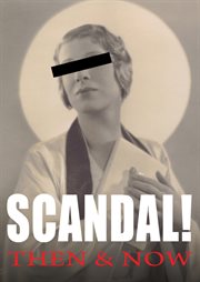 Scandal! then and now - season 1 cover image