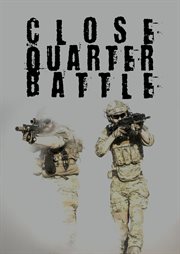 Close Quarter Battle  - Season 1 : Close Quarter Battle cover image