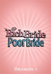 Rich bride, poor bride - season 1 cover image