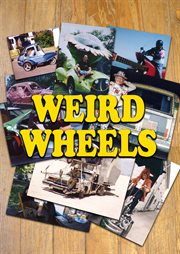 Weird Wheels - Season 1