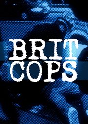 Brit Cops - Season 2 : Brit Cops cover image