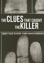Clues That Caught The Killer - Season 1 : Clues That Caught The Killer cover image