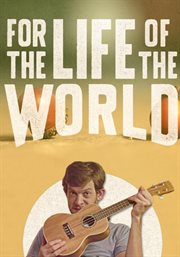 For the life of the world - season 1 cover image