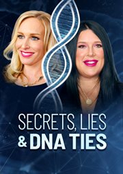 Secrets, Lies, and DNA Ties - Season 1 : Secrets, Lies, and DNA Ties cover image