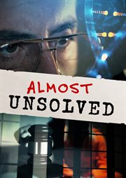 Almost Unsolved - Season 1 : Almost Unsolved cover image