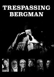 Bergmans video : Trespassing Bergman cover image