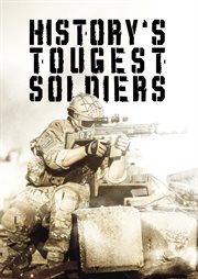 History's toughest soldiers cover image