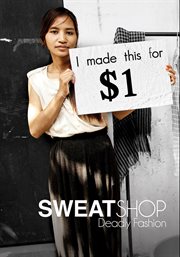 Sweatshop : deadly fashion cover image