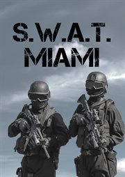 SWAT Miami cover image