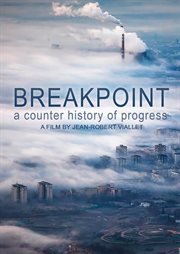 Breakpoint : a counter history of progress cover image