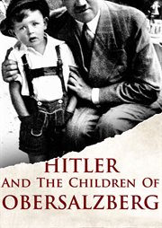 Hitler and the children of obersalzberg cover image