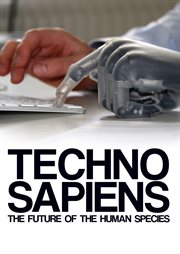 Techno sapiens - the future of the human species cover image