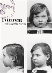 Lebensborn - the forgotten victims cover image