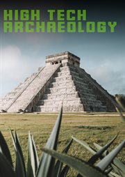 High tech archaeology cover image