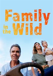 Family In The Wild - Season 1. Season 01 cover image