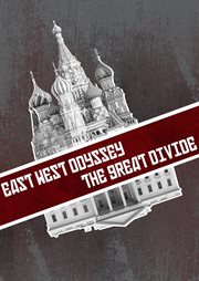East west odyssey: the great divide cover image