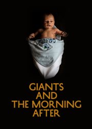 Giants and the morning after