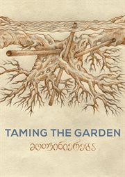 Taming the garden cover image