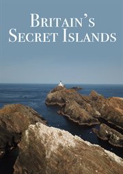 Britains Secret Islands - Season 1 : Britains Secret Islands cover image