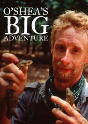 O'Shea's Big Adventure - Season 1 : O'Shea's big adventure cover image