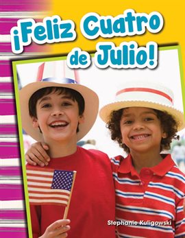 Cover image for ¡Feliz Cuatro de Julio!