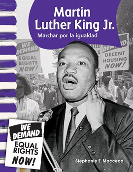Cover image for Martin Luther King Jr.: Marchar por la igualdad