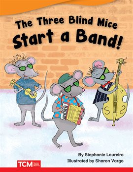Cover image for The Three Blind Mice Start a Band