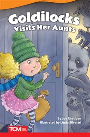 Goldilocks visits her aunts cover image