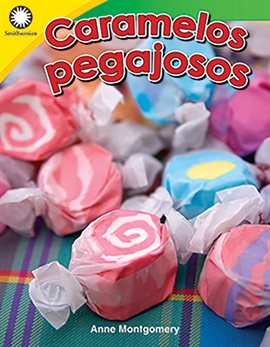 Cover image for Caramelos pegajosos (Pulling Taffy)