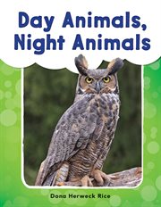 Day animals, night animals cover image