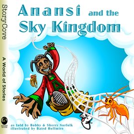 Cover image for Anansi and the Sky Kingdom
