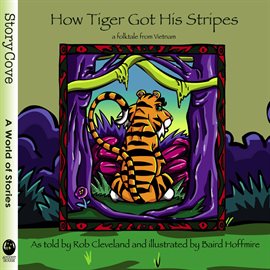 Cover image for How Tiger Got His Stripes