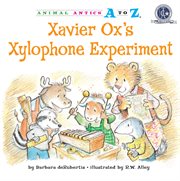 Xavier Ox's xylophone experiment cover image