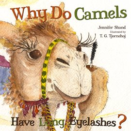 Cover image for Why Do Camels Have Long Eyelashes?