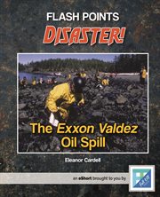 The exxon valdez oil spill cover image