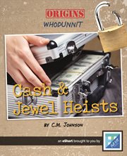 Cash and jewel heists cover image