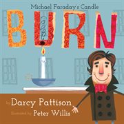 Burn : Michael Faraday's candle cover image
