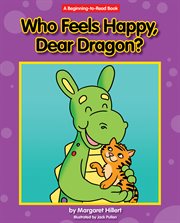 Who feels happy, Dear Dragon? cover image