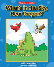 What's in the sky, dear dragon? cover image