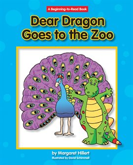 Cover image for Dear Dragon Goes To The Zoo