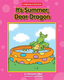 Cover image for It's Summer, Dear Dragon